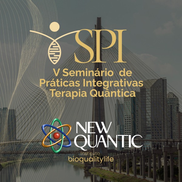 V Seminário de Práticas Integrativas - Terapia Quântica